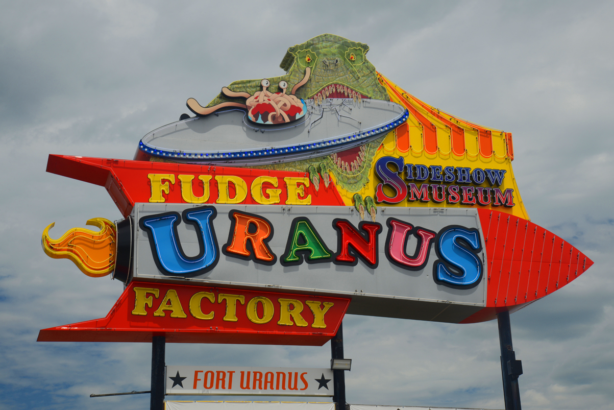 The Best Fudge Comes From Uranus, The Fudge Factory And Sideshow Museum